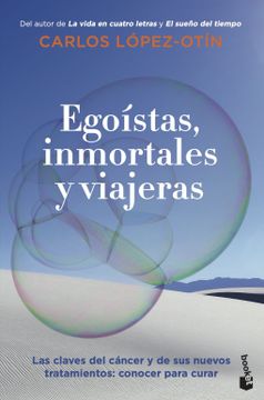 portada EGOISTAS INMORTALES Y VIAJERAS (in Spanish)