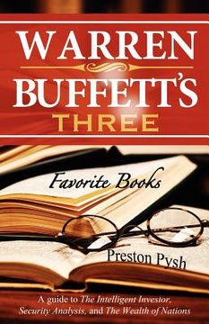 portada warren buffett`s 3 favorite books: a guide to the intelligent investor security analysis and the wealth of nations (en Inglés)