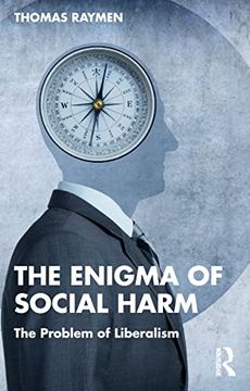 portada The Enigma of Social Harm: The Problem of Liberalism 