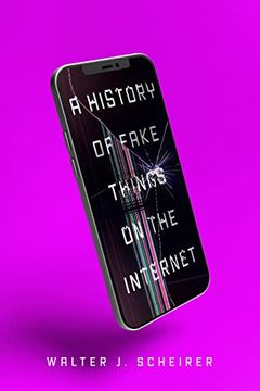 portada A History of Fake Things on the Internet (en Inglés)