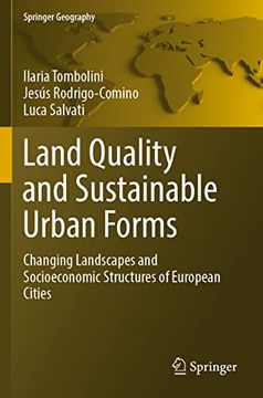 portada Land Quality and Sustainable Urban Forms: Changing Landscapes and Socioeconomic Structures of European Cities (in English)