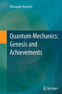 portada Quantum Mechanics: Genesis and Achievements (en Inglés)