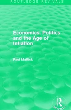 portada Economics, Politics and the Age of Inflation (en Inglés)