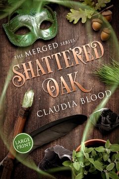 portada Shattered Oak: A supernatural post apocalyptic fantasy with a touch of romance (en Inglés)