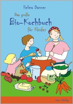 portada Das große Bio-Kochbuch für Kinder (in German)