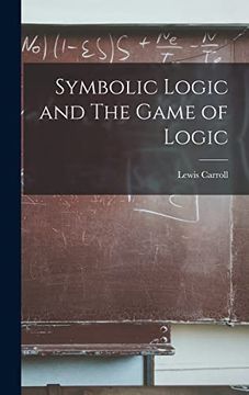 portada Symbolic Logic and the Game of Logic (en Inglés)