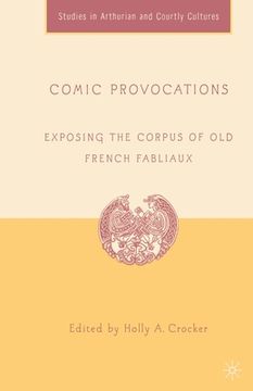 portada Comic Provocations: Exposing the Corpus of Old French Fabliaux