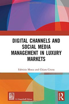 portada Digital Channels and Social Media Management in Luxury Markets (en Inglés)