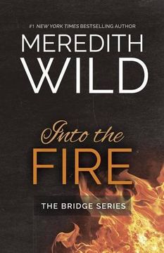 portada Into the Fire (The Bridge Series)