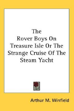 portada the rover boys on treasure isle or the strange cruise of the steam yacht