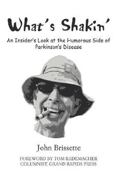 portada what's shakin': an insider's look at the humorous side of parkinson's disease (en Inglés)