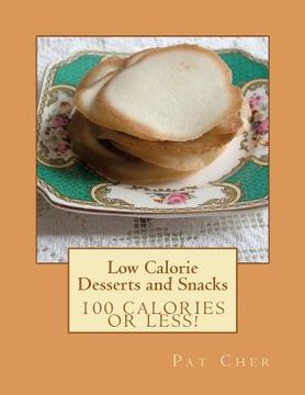 portada low calorie - desserts and snacks (in English)