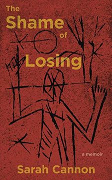 portada The Shame of Losing (in English)