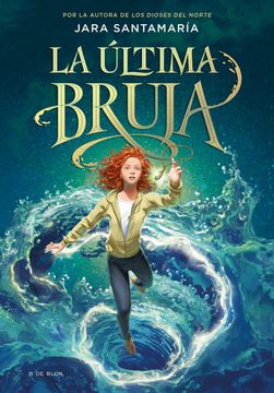 portada La Última Bruja / The Last Witch (in Spanish)