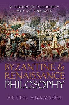 portada Byzantine and Renaissance Philosophy: A History of Philosophy Without any Gaps, Volume 6 (in English)