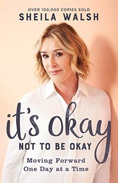 portada It's Okay not to be Okay: Moving Forward one day at a Time (en Inglés)