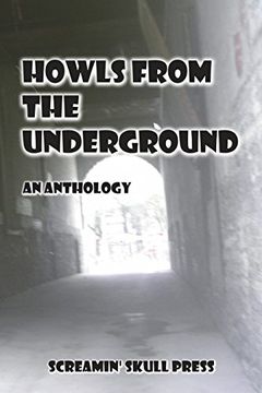 portada Howls From the Underground: An Anthology (en Inglés)
