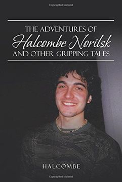 portada The Adventures of Halcombe Norilsk and Other Gripping Tales