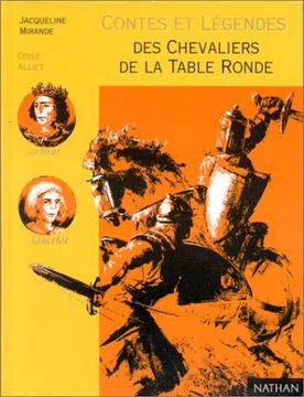 portada Contes et Légendes des Chevaliers de la Table Ronde: D'après Chrétien de Troyes