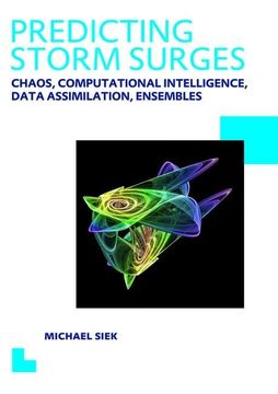 portada Predicting Storm Surges: Chaos, Computational Intelligence, Data Assimilation and Ensembles: Unesco-Ihe PhD Thesis (en Inglés)