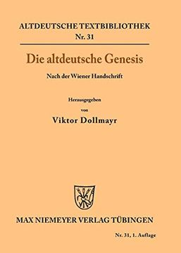 portada Die Altdeutsche Genesis: Nach der Wiener Handschrift (en Alemán)