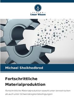 portada Fortschrittliche Materialproduktion (in German)