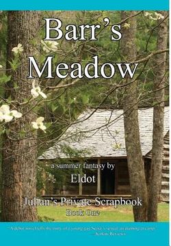 portada Barr's Meadow: Julian's Private Scrapbook Book 1