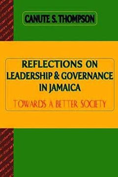 portada Reflections on Leadership and Governance in Jamaica: Towards a Better Society