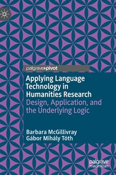 portada Applying Language Technology in Humanities Research: Design, Application, and the Underlying Logic (en Inglés)