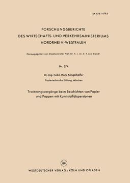 portada Trocknungsvorgänge beim Beschichten von Papier und Pappen mit Kunststoffdispersionen (Forschungsberichte des Wirtschafts- und Verkehrsministeriums Nordrhein-Westfalen) (German Edition)