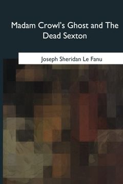 portada Madam Crowl's Ghost and the Dead Sexton 