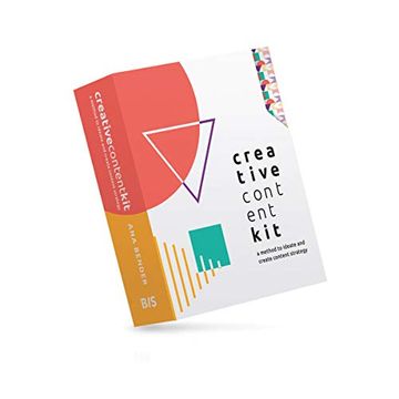portada Creative Content Kit: Ideate and Create Content Strategy