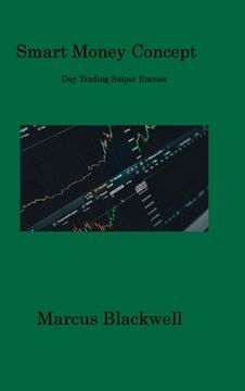 portada Smart Money Concept: Day Trading Sniper Entries (en Inglés)
