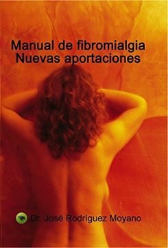 portada Manual de Fibromialgia. Nuevas Aportaciones (in Spanish)