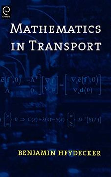 portada Mathematics in Transport: Selected Proceedings of the 4th ima International Conference on Mathematics in Transport in Honour of Richard Allsop: In Transport in Honour of Richard Allsop (0) (en Inglés)