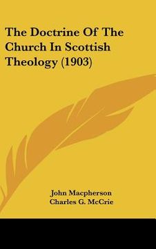 portada the doctrine of the church in scottish theology (1903) (en Inglés)