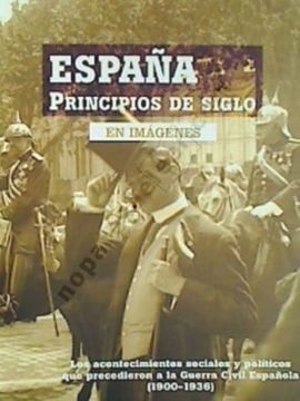 portada Espana. Principios de Siglo (in Spanish)