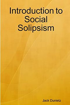 portada Introduction to Social Solipsism (en Inglés)