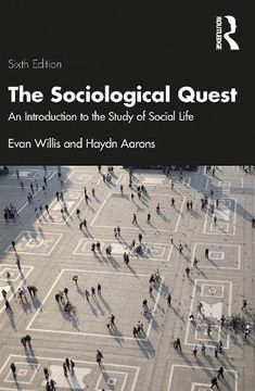 portada The Sociological Quest: An Introduction to the Study of Social Life (en Inglés)