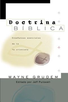 portada Doctrina Bíblica: Enseñanzas esenciales de la Fe cristiana (in Spanish)
