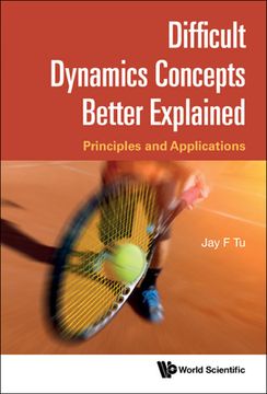 portada Difficult Dynamics Concepts Better Explained: Principles and Applications (in English)