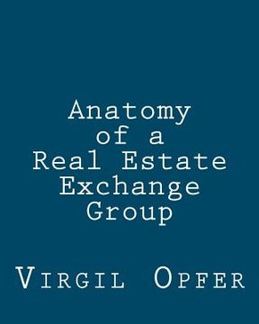 portada anatomy of a real estate exchange group (en Inglés)