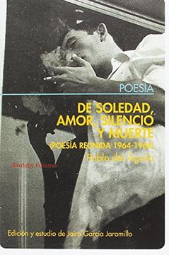 portada De Soledad Amor Silencio y Muerte (in Spanish)