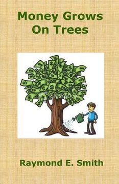 portada Money grows on trees (in English)