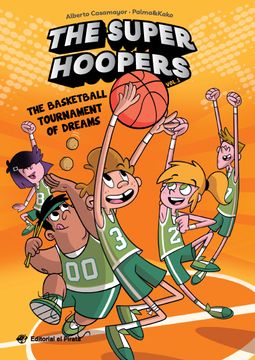 portada The Super Hoopers 1: The Basketball Tournament of Dreams