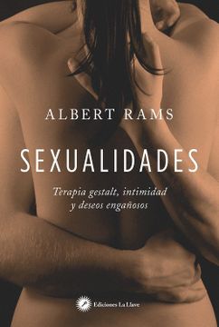 portada Sexualidades: Terapia Gestalt, Intimidad y Deseos Engañosos (in Spanish)