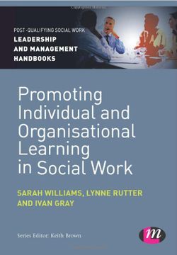 portada Promoting Individual and Organisational Learning in Social Work (Post-Qualifying Social Work Leadership and Management Handbooks) (en Inglés)