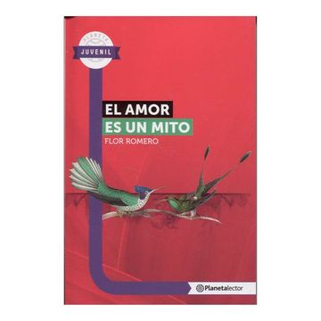 portada El Amor es un Mito - Plan Lector (in Spanish)