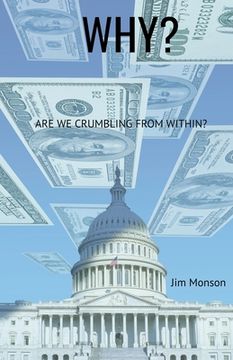 portada Why? Are we Crumbling From Within? (en Inglés)