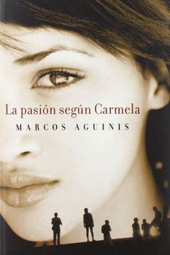portada La Pasion Segun Carmela (in Spanish)